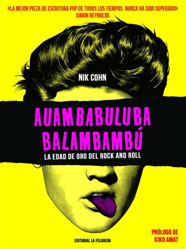 Auanbabuluba balambambú. La edad de oro del rock and roll
