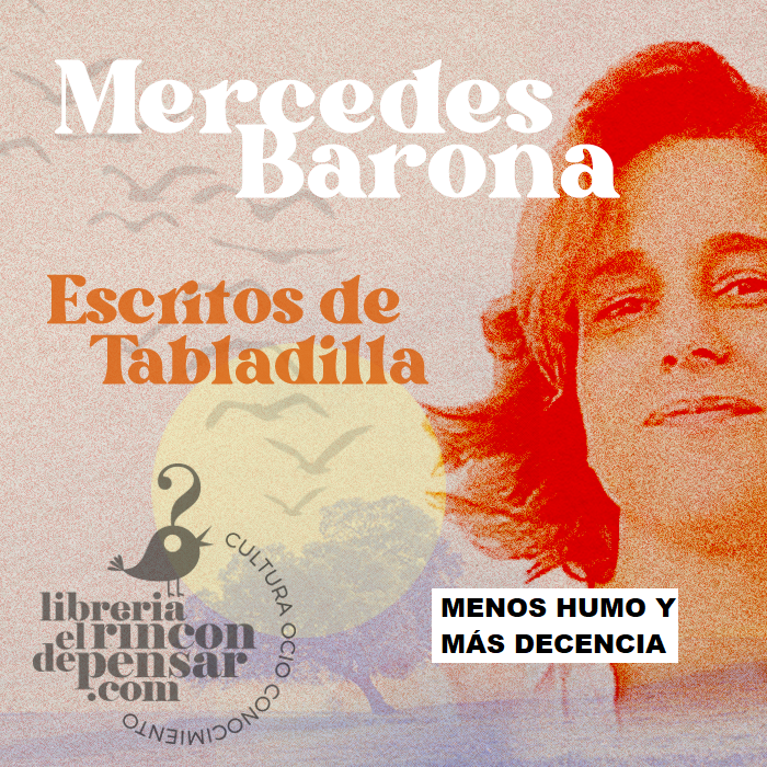 escritos de tabladilla menos humo y más decencia mercedes barona