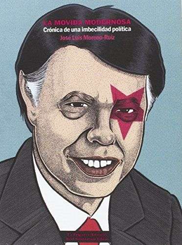 la movida modernosa josé luis moreno ruiz