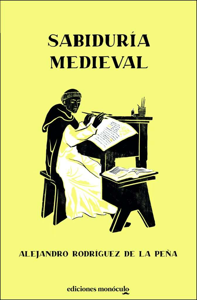 sabiduría medieval manuel alejandro rodríguez de la peña