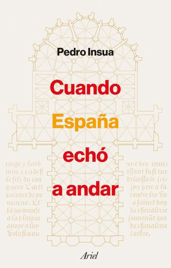 Cuando España echó a andar