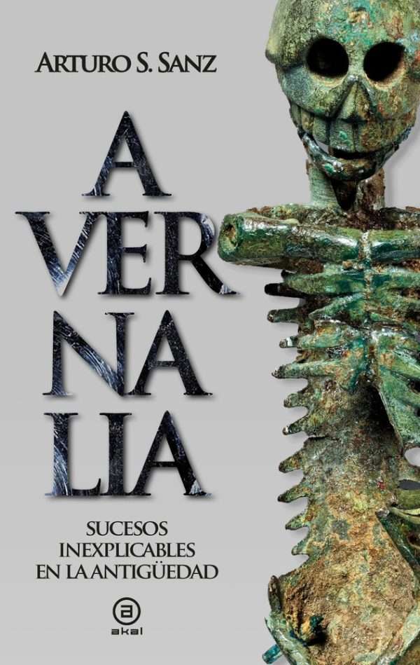 Avernalia. Sucesos inexplicables en la antigüedad