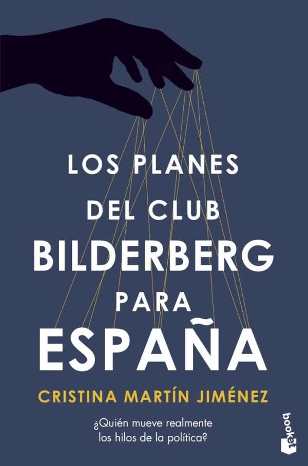 Los planes del Club Bildelberg para España