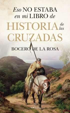 Esto no estaba el mi libro de historia de las cruzadas