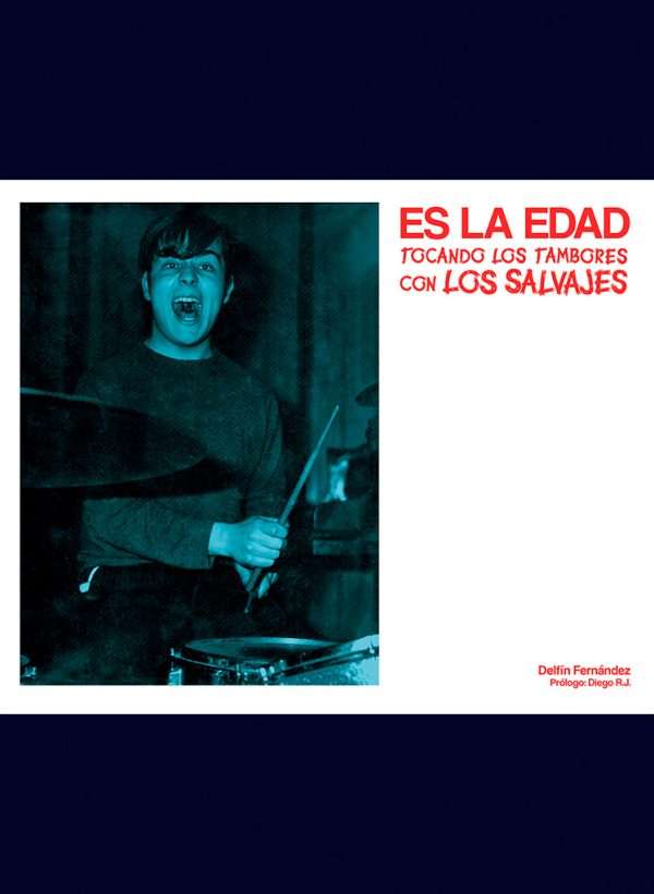Es la edad. Tocando los tambores con los Salvajes