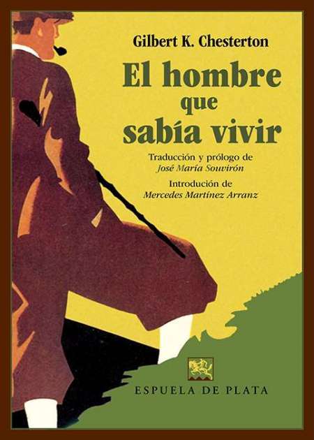 el hombre que sabía vivir g k chesterton