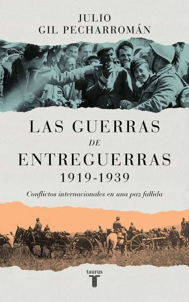 las guerras de entreguerras julio gil pecharromán
