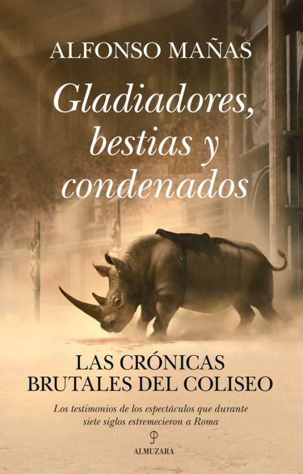 Gladiadores, bestias y condenados