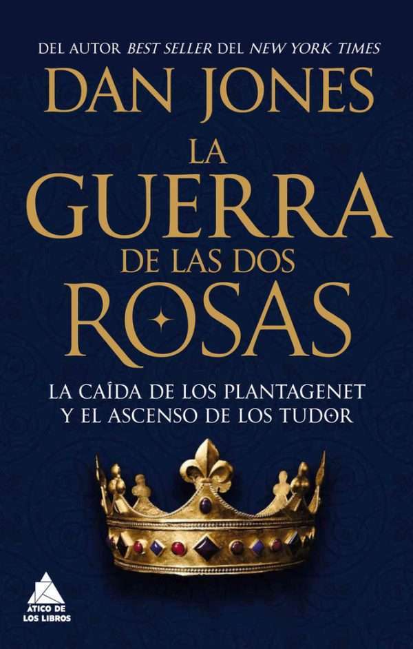 la guerra de las dos rosas dan jones