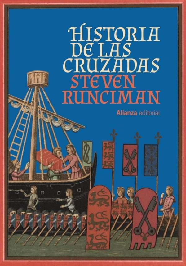 historia de las cruzadas steven runciman