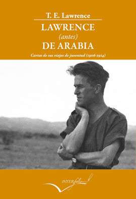lawrence antes de arabia thomas edward lawrence