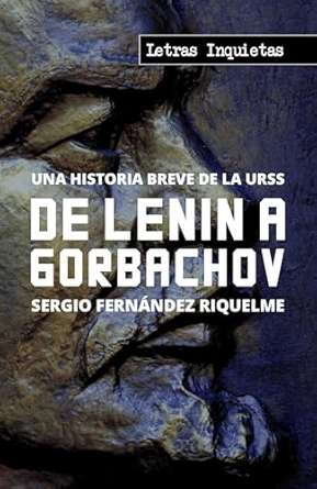 de lenin a gorbachov sergio fernández riquelme