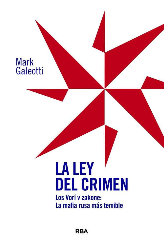 la ley del crimen mark galeotti