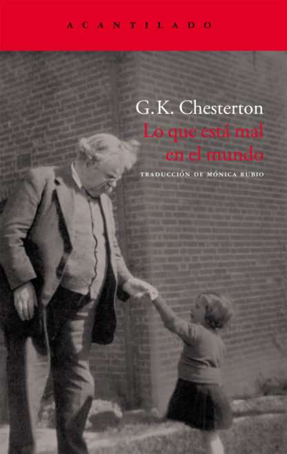 lo que está mal en el mundo g k chesterton