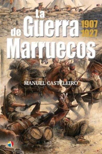 La guerra de Marruecos 1907-27