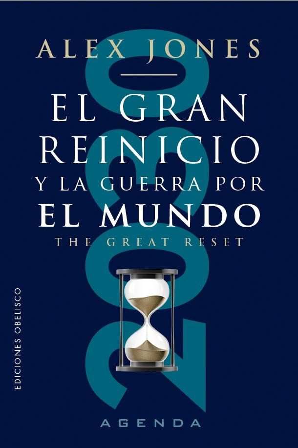 el gran reinicio y la guerra por el mundo alex jones