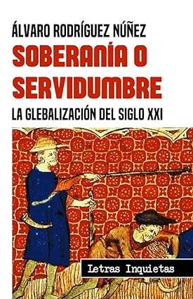 soberanía o servidumbre ávaro rodríguez núñez