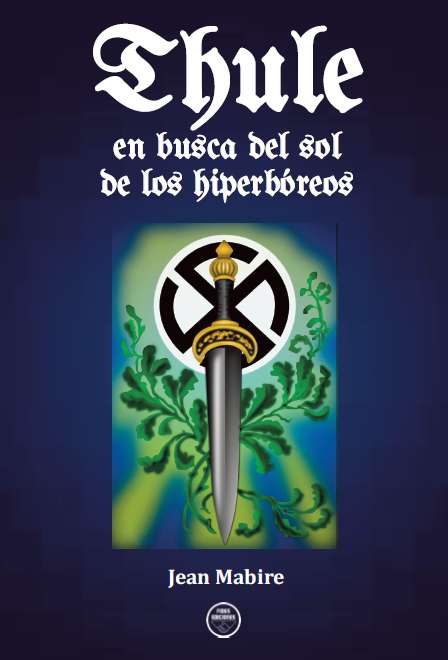 thule en busca del sol de los hiperboreos jean mabire