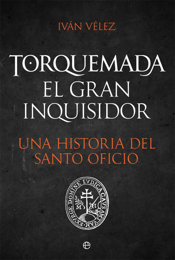 Torquemada, el gran inquisidor