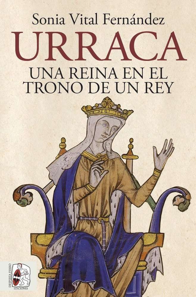 urraca una reina en el trono de un rey sonia vital